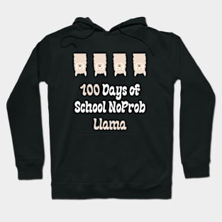 100 Days of School NoProb Llama Hoodie